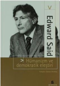 Hümanizm Ve Demokratik Eleştiri                                                                                                                                                                                                                                