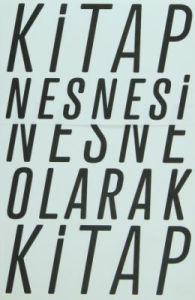 Kitap Nesnesi, Nesne Olarak Kitap                                                                                                                                                                                                                              