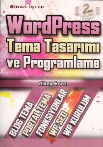 WordPress Tema Tasarımı ve Programlama                                                                                                                                                                                                                         