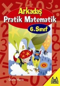 Arkadaş Pratik Matematik 6. Sınıf                                                                                                                                                                                                                              