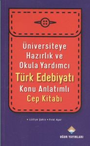 UĞUR ÜNİVERSİTEYE HAZ. TÜRK EDEBİYATI K.A (CEP)                                                                                                                                                                                                                