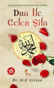 Dua ile Gelen Şifa                                                                                                                                                                                                                                             