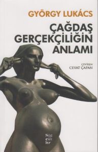 Çağdaş Gerçekçiliğin Anlamı                                                                                                                                                                                                                                    