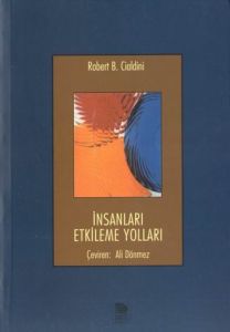 İnsanları Etkileme Yolları                                                                                                                                                                                                                                     