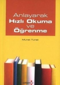 Anlayarak Hızlı Okuma ve Öğrenme                                                                                                                                                                                                                               