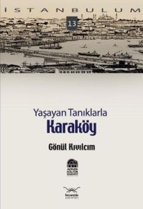 Yaşayan Tanıklarla Karaköy                                                                                                                                                                                                                                     