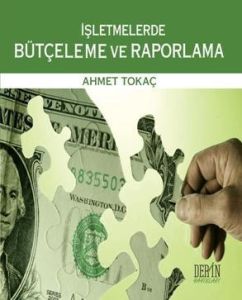 İşletmelerde Bütçeleme ve Raporlama                                                                                                                                                                                                                            