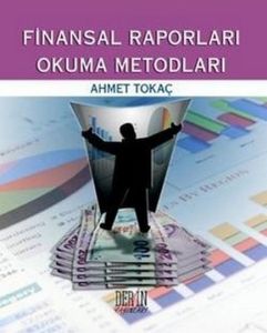 Finansal Raporları Okuma Metodları                                                                                                                                                                                                                             