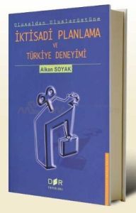 İktisadi Planlama ve Türkiye Deneyimi Ulusal’dan U                                                                                                                                                                                                             