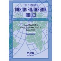 21. Yüzyılda Türk Dış Politikasının Analizi                                                                                                                                                                                                                    