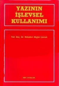 Yazının İşlevsel Kullanımı                                                                                                                                                                                                                                     