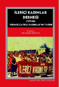 İlerici Kadınlar Derneği (1975 - 1980)                                                                                                                                                                                                                         