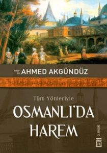 Osmanlı’da Harem                                                                                                                                                                                                                                               