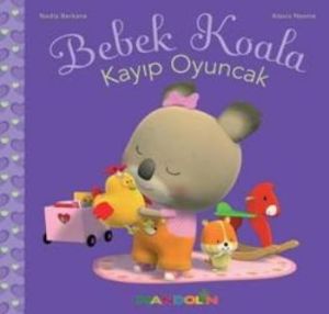 Bebek Koala Kayıp Oyuncak(Ciltli)                                                                                                                                                                                                                              