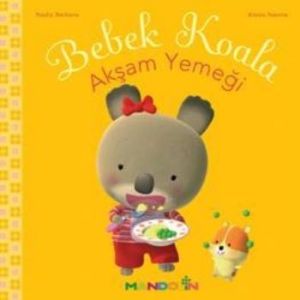 Bebek Koala Akşam Yemeği (Ciltli)                                                                                                                                                                                                                              