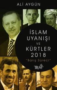 İslam Uyanışı ve Kürtler 2018                                                                                                                                                                                                                                  