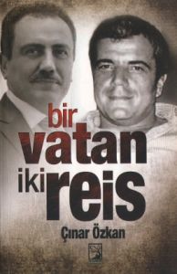 Bir Vatan İki Reis                                                                                                                                                                                                                                             