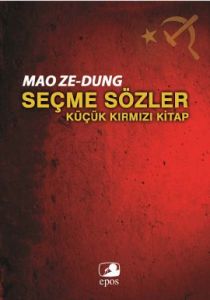 Seçme Sözler - Küçük Kırmızı Kitap                                                                                                                                                                                                                             