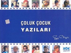 Çoluk Çocuk Yazıları                                                                                                                                                                                                                                           