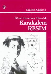 Güzel Sanatlara Hazırlık Karakalem Resim Tekniği                                                                                                                                                                                                               