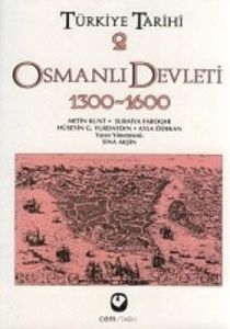 Türkiye Tarihi 2 (Osmanlı Devleti 1300-1600)                                                                                                                                                                                                                   