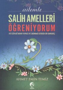 Ailemle Salih Amelleri Öğreniyorum                                                                                                                                                                                                                             