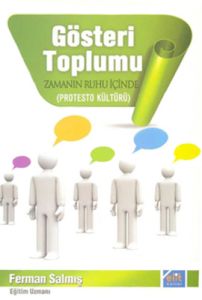 Gösteri Toplumu - Zamanın Ruhu İçinde                                                                                                                                                                                                                          