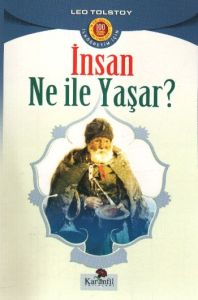 İnsan Ne İle Yaşar?                                                                                                                                                                                                                                            