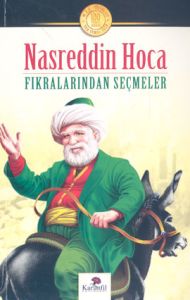 Nasreddin Hoca Fıkralarından Seçmeler                                                                                                                                                                                                                          