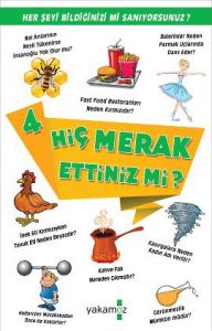 Hiç Merak Ettiniz mi? - 4                                                                                                                                                                                                                                      