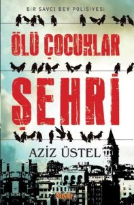 Ölü Çocuklar Şehri                                                                                                                                                                                                                                             