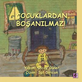 Çocuklardan Boşanılmaz!                                                                                                                                                                                                                                        