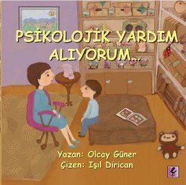 Psikolojik Yardım Alıyorum                                                                                                                                                                                                                                     