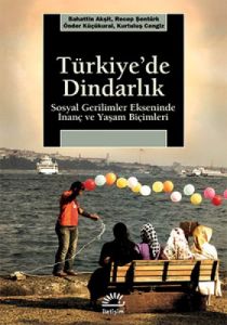 Türkiye’de Dindarlık                                                                                                                                                                                                                                           