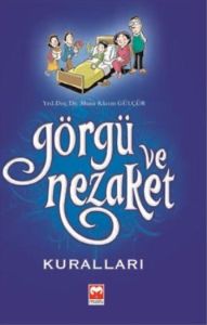 Görgü ve Nezaket Kuralları                                                                                                                                                                                                                                     