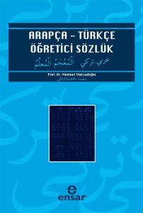 Arapça - Türkçe Öğretici Sözlük                                                                                                                                                                                                                                