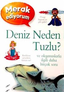 Merak Ediyorum - Deniz Neden Tuzlu?                                                                                                                                                                                                                            