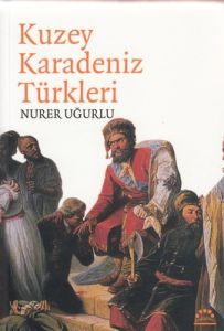 Kuzey Karadeniz Türkleri                                                                                                                                                                                                                                       