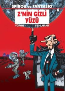 Spirou ve Fantasio 6: Z’nin Gizli Yüzü                                                                                                                                                                                                                         