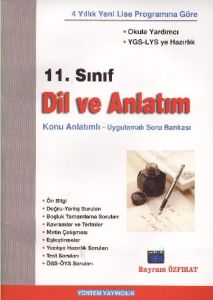 11. Sınıf Dil ve Anlatım / Konu Anlatımlı - Uygula                                                                                                                                                                                                             