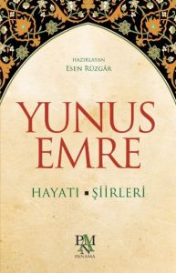 Yunus Emre                                                                                                                                                                                                                                                     