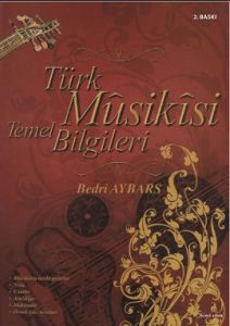 Türk Musikisi Temel Bilgileri                                                                                                                                                                                                                                  