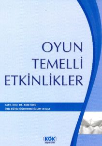 Oyun Temelli Etkinlikler                                                                                                                                                                                                                                       