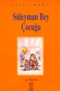 Süleyman Bey Çocuğu                                                                                                                                                                                                                                            