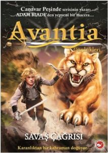 Avantia Günlükleri 3. Kitap - Savaş Çağrısı                                                                                                                                                                                                                    