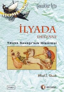 İlyada Destanı                                                                                                                                                                                                                                                 