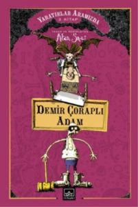 Yaratıklar Aramızda 2. Kitap Demir Çoraplı Adam                                                                                                                                                                                                                