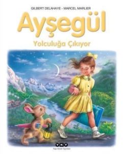 Ayşegül - Yolculuğa Çıkıyor                                                                                                                                                                                                                                    