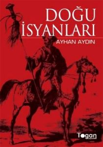 Doğu İsyanları                                                                                                                                                                                                                                                 