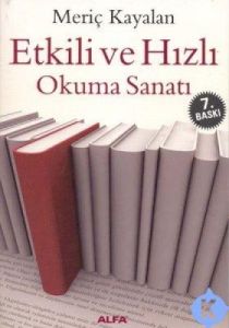 Etkili ve Hızlı Okuma Sanatı                                                                                                                                                                                                                                   